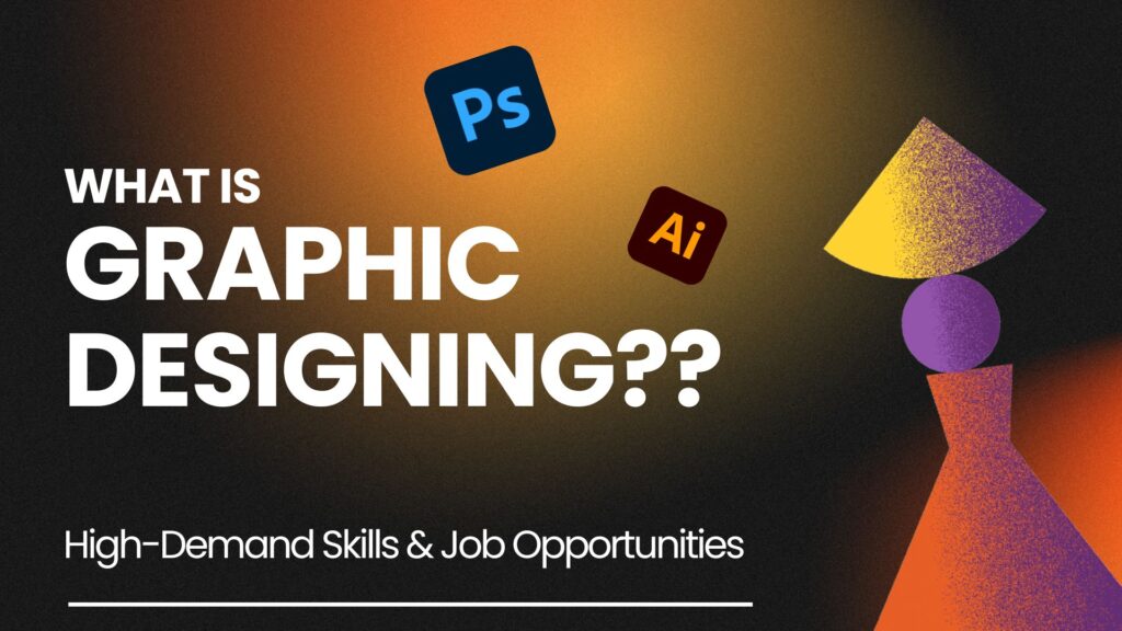 what is graphic designing