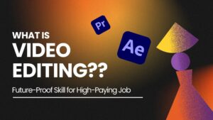 what is video editing